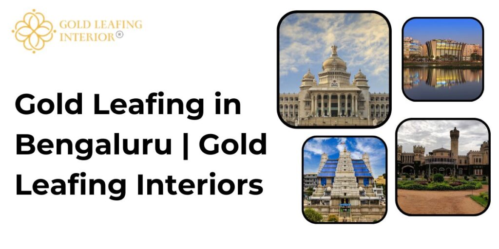 Gold Leafing in Bengaluru | Gold Leafing Interiors